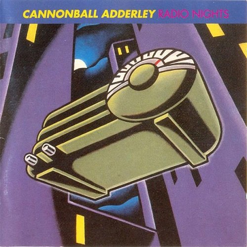 Cannonball Adderley - Radio Nights (1968) [1991] CD-Rip