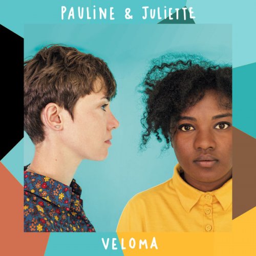 Pauline & Juliette - Veloma (2020) [Hi-Res]