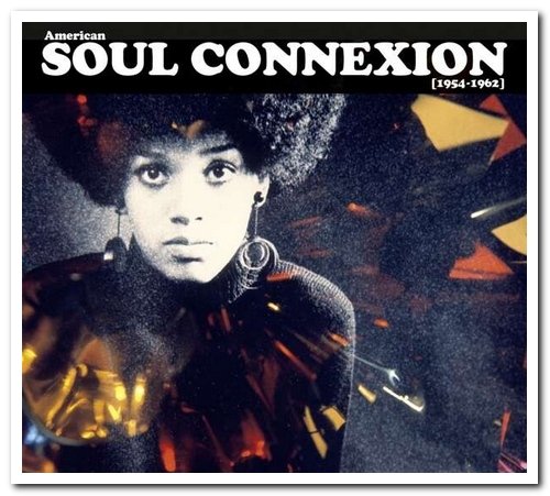 VA - American Soul Connexion 1954-1962 [5CD Box Set] (2019) [CD Rip]