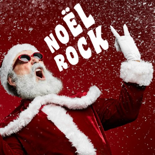 Various Artists - Noel Rock (2019)