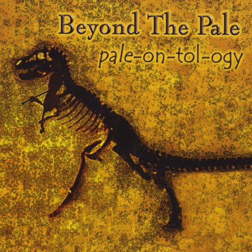 Beyond the Pale - Paleontology (2010)