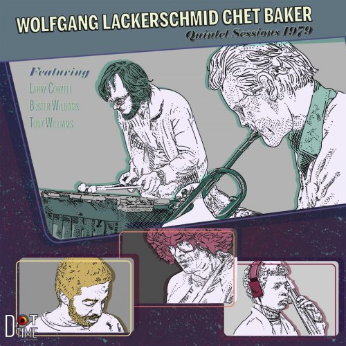 Wolfgang Lackerschmid - Quintet Sessions 1979 (feat. Larry Coryell, Buster Williams & Tony Williams) (Remastered) (2020)