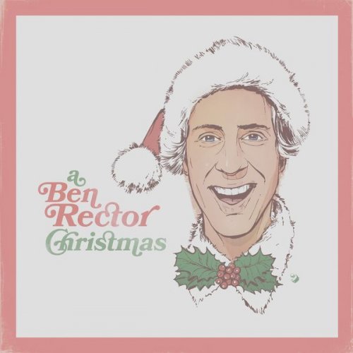 Ben Rector - A Ben Rector Christmas (2020)