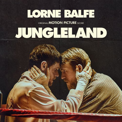 Lorne Balfe - Jungleland (Original Motion Picture Score) (2020)