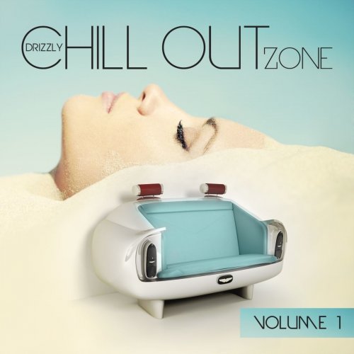 Drizzly Chill Out Zone, Vol.1 (Just Quality Music, No More and No Less) {2013}