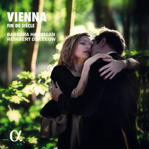 Barbara Hannigan, Reinbert De Leeuw  - Vienna - Fin de Siècle (2018) [CD-Rip]