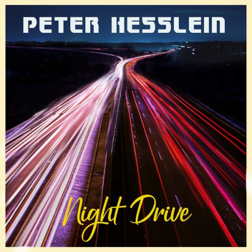 Peter Hesslein - Night Drive (2020) [Hi-Res]
