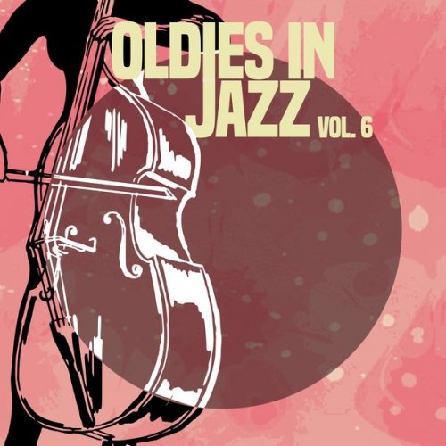 VA - Oldies in Jazz, Vol. 6 (2020)