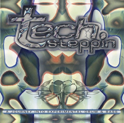 VA - Techsteppin - A Journey Into Experimental Drum & Bass (1996)