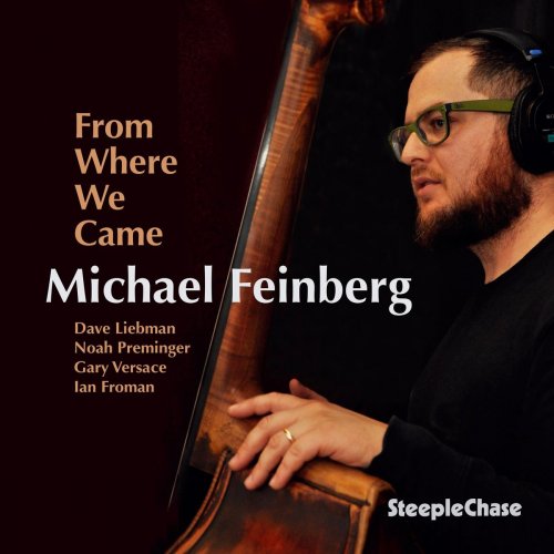 Michael Feinberg - From Where We Came (2020)