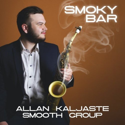 Allan Kaljaste Smooth Group - Smoky Bar (2020) Hi-Res