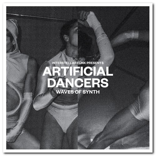 VA - Interstellar Funk ‎- Artificial Dancers - Waves Of Synth (2020) [CD Rip]