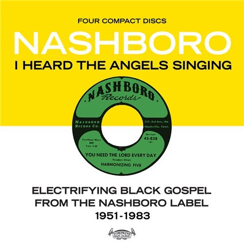 VA - I Heard the Angels Singing: Electrifying Black Gospel from the Nashboro Label, 1951-1983 4CD (2013)