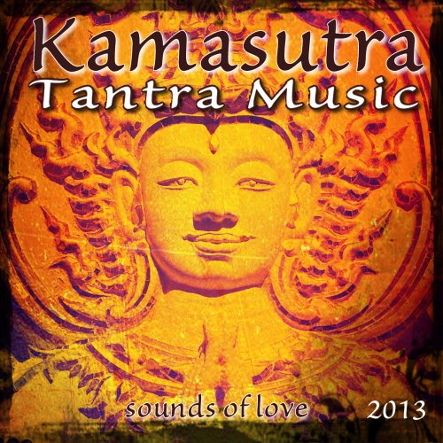 Kamasutra Tantra Music 2013 (2013)
