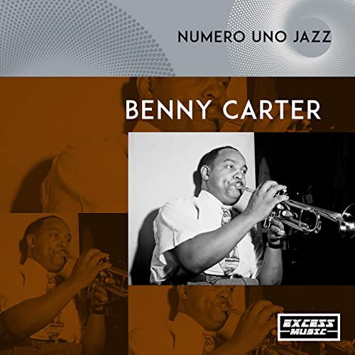Benny Carter - Numero Uno Jazz (2020)
