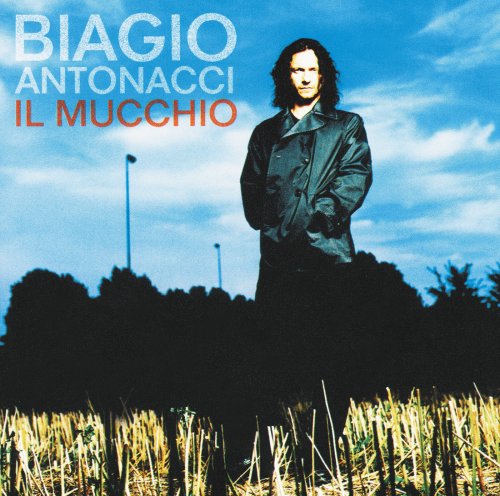 Biagio Antonacci - Il Mucchio (1996)