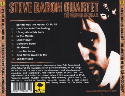 Steve Baron Quartet - The Mother Of Us All (Reissue) (1969/2007)