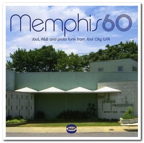 VA - Memphis 60 - Soul, R&B And Proto Funk From Soul City USA (2009)