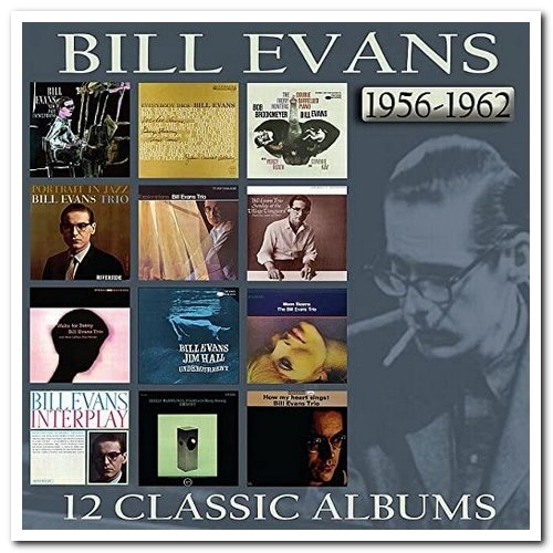 Bill Evans - 12 Classic Albums 1956-1962 [6CD Box Set] (2014)