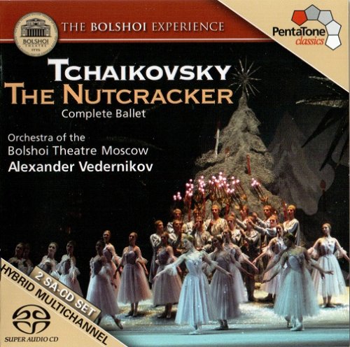 Alexander Vedernikov - Tchaikovsky: The Nutcracker (2006) [SACD]