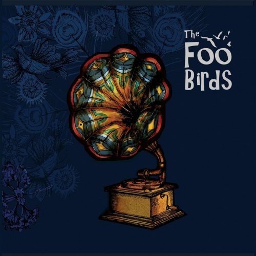 The Foo Birds - The Foo Birds (2013)