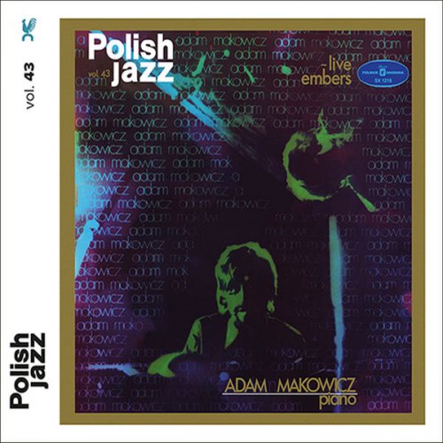 Adam Makowicz - Live Embers (Polish Jazz, Vol. 43) (1975/2016) flac