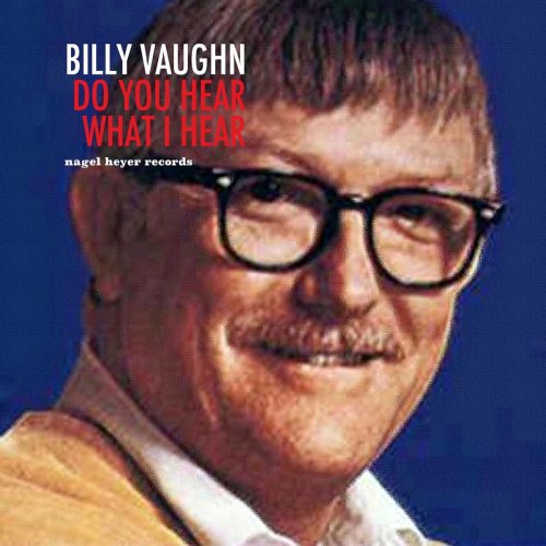 Billy Vaughn - Do You Hear What I Hear (2019)