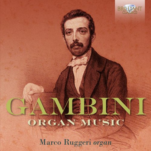 Marco Ruggeri - Gambini: Organ Music (2017) [Hi-Res]