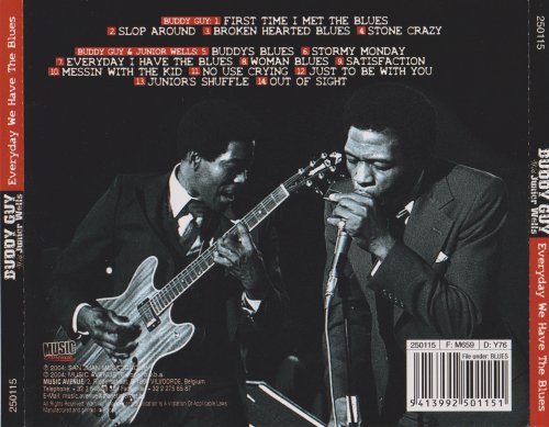Buddy Guy with Junior Wells - Everyday We Have The Blues (2004)
