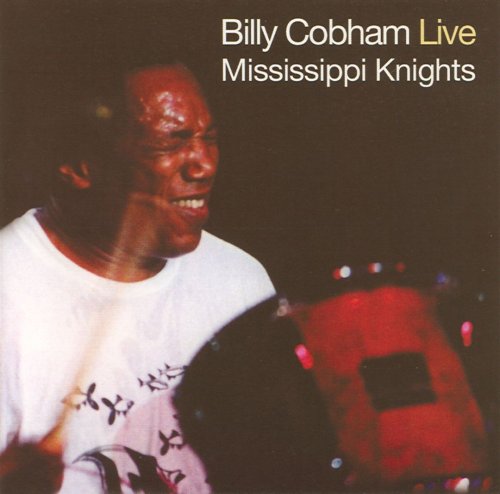 Billy Cobham - Mississippi Nights: Billy Cobham Live (1998) FLAC