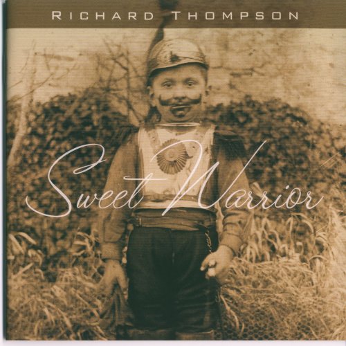 Richard Thompson - Sweet Warrior (2007)