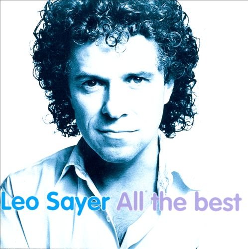 Leo Sayer - All The Best  (1993)