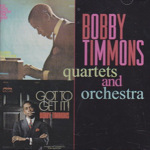 Bobby Timmons - Quartets and Orchestra (2001)