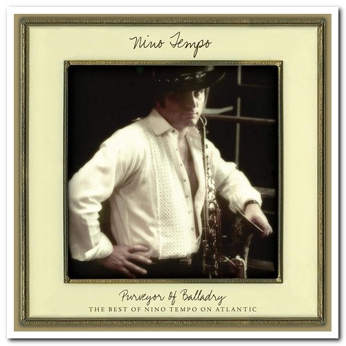 Nino Tempo - Purveyor Of Balladry: The Best Of Nino Tempo On Atlantic (2018)