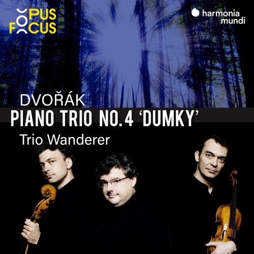 Trio Wanderer - Dvořák: Piano Trio No. 4 "Dumky" (2017/2020)