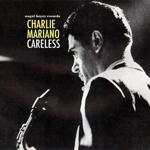 Charlie Mariano - Careless (2019)