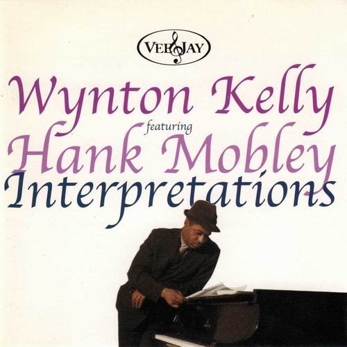 Wynton Kelly feat. Hank Mobley - Interpretations (1967) 320 kbps+CD Rip
