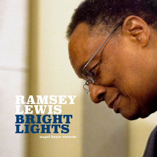 Ramsey Lewis - Bright Lights (2019)