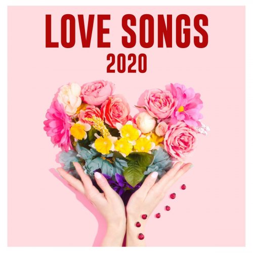 VA - Love Songs 2020 (2020)