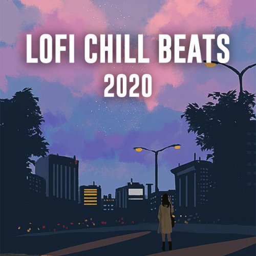 VA - Lofi Chill Beats 2020 (2020) flac