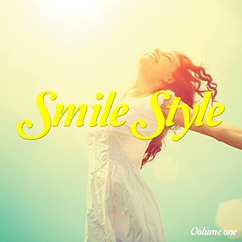 VA - Smile Style, Vol. 1 (Happy Lounge & Nu Jazz Music) (2016)