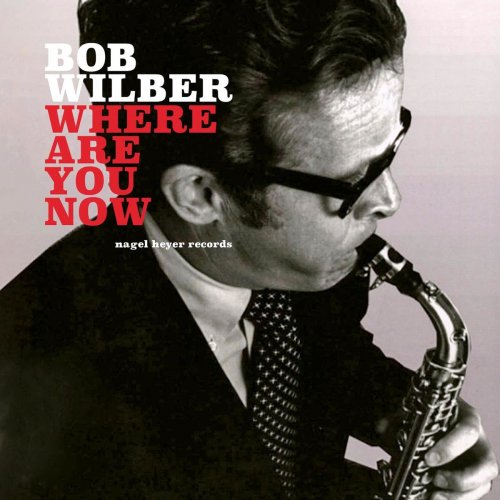 Bob Wilber - Where Are You Now (Live) (2019) FLAC