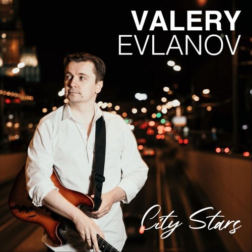 Valery Evlanov - City Stars (2020)
