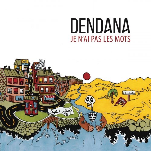 DenDana - Je n'ai pas les mots (2020)