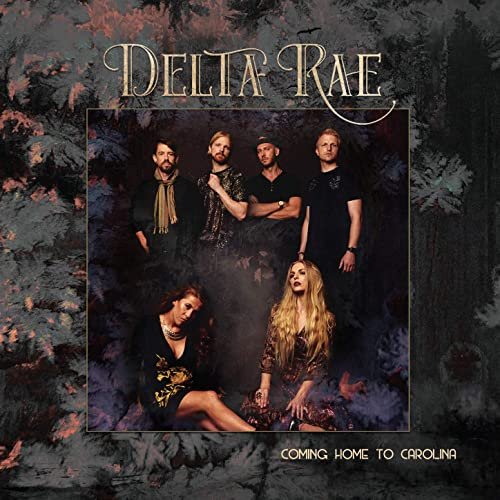 Delta Rae - Coming Home to Carolina - Live (2020)