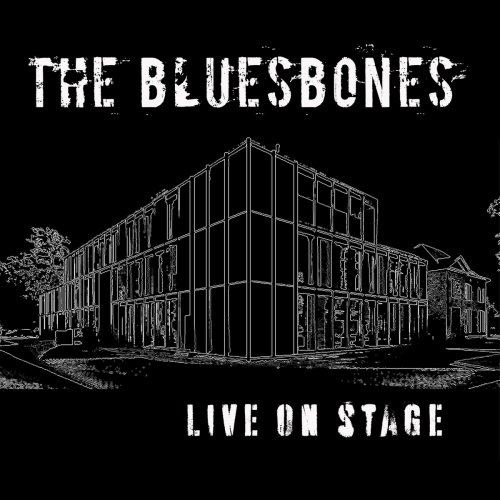 The Bluesbones - Live on Stage (Live) (2020)