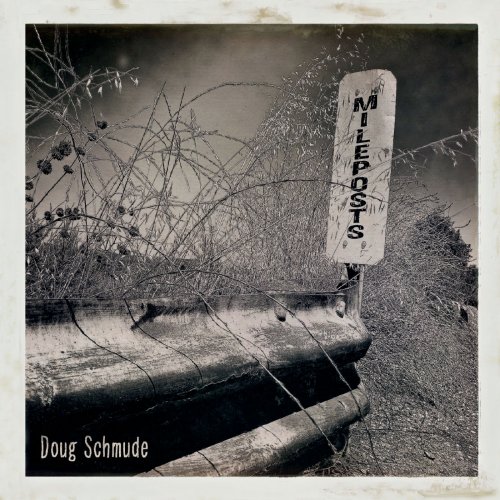 Doug Schmude - Mileposts (2020)