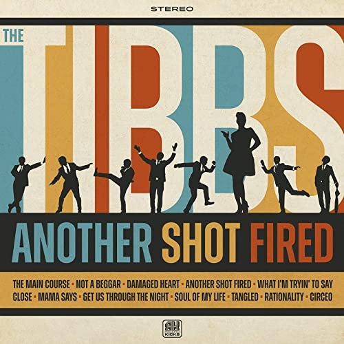 The Tibbs - Another Shot Fired (2020)