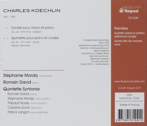 Stéphanie Moraly, Romain David, Quintette Syntonia - Koechlin: Violin Sonata, Op.64 & Piano Quintet, Op.80 (2018) [Hi-Res]