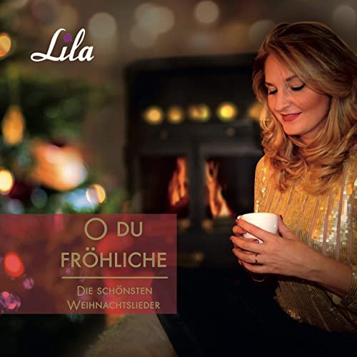 Lila - O du fröhliche - Die schönsten Weihnachtslieder (2020)